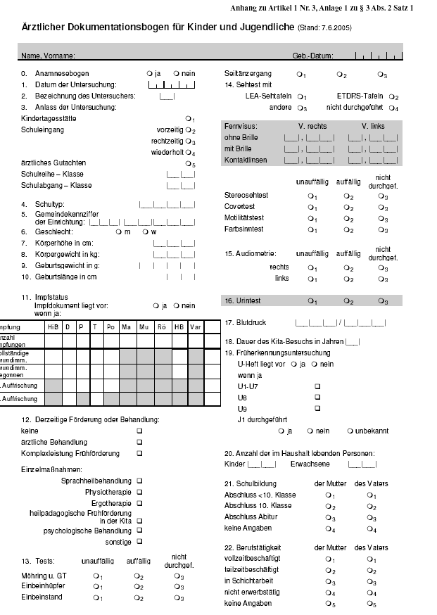 Anhang zu Artikel 1 Nr. 3, Anlage 1 zu § 3 Abs. 2 Satz 1(Muster eines ärztlichen Dokumentationsbogens für Kinder und Jugendliche - Vorderseite 
