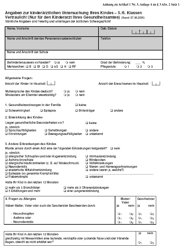 Anhang zu Artikel 1 Nr. 3, Anlage 4 zu § 3 Abs. 2 Satz 1 (Muster eines Angabebogens zur kinderärztlichen Untersuchung Ihres Kindes - 5./6. Klassen Vertraulich! (Nur für den Kinderarzt Ihres Gesundheitsamtes) - Seite 1