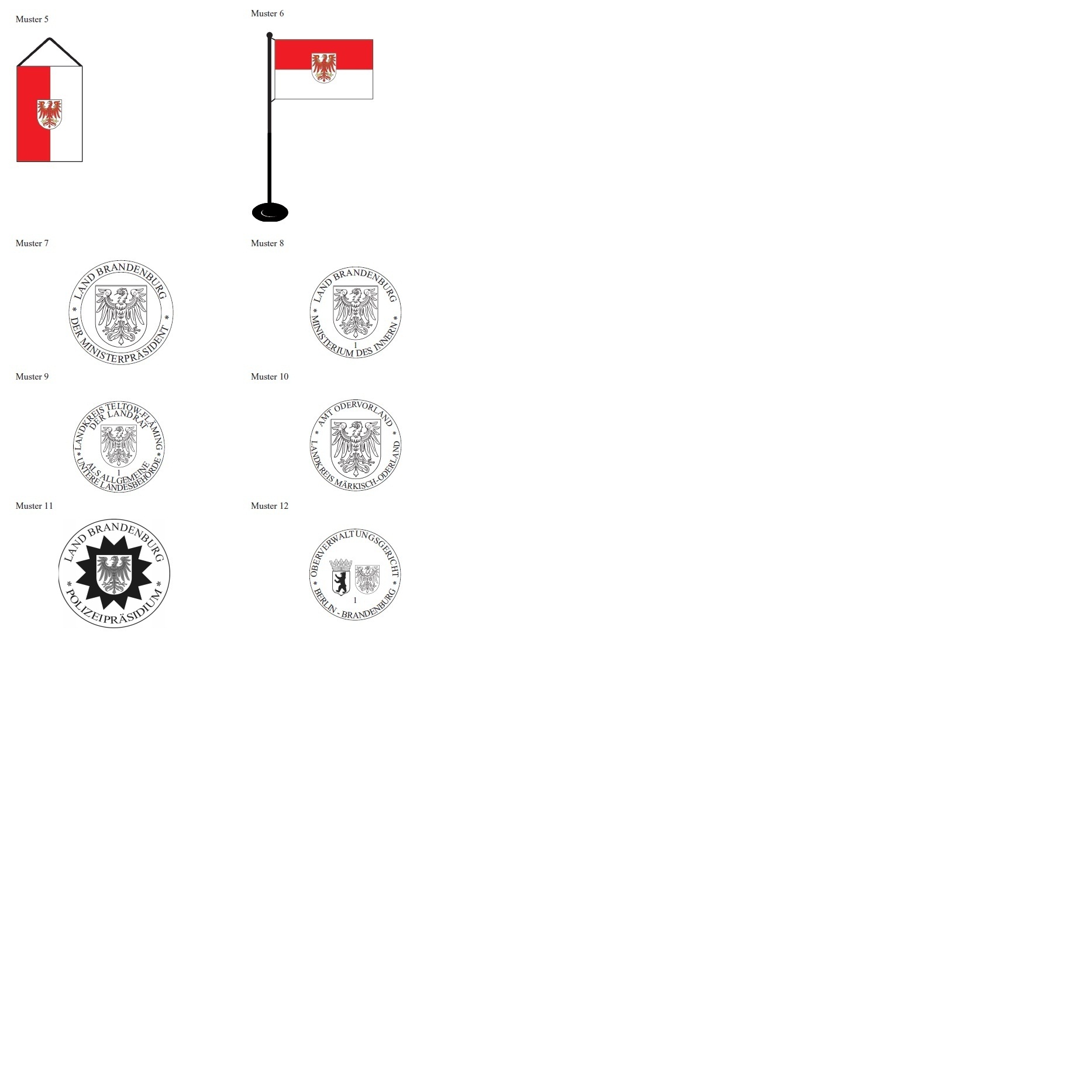 Anlage 1 zu § 3 Abs. 1, § 5 Abs. 8 - Seite 2 -, Muster für Landesflagge und Banner sowie für Dienstsiegel -