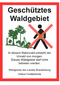 „Geschütztes Waldgebiet‟ - Kennzeichnung von Naturwäldern mit Betretungsverbot